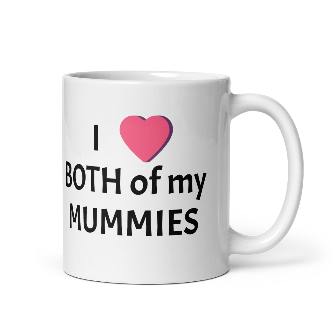 Mugs LGBTQIA+ I Love BOTH of my MUMMIES