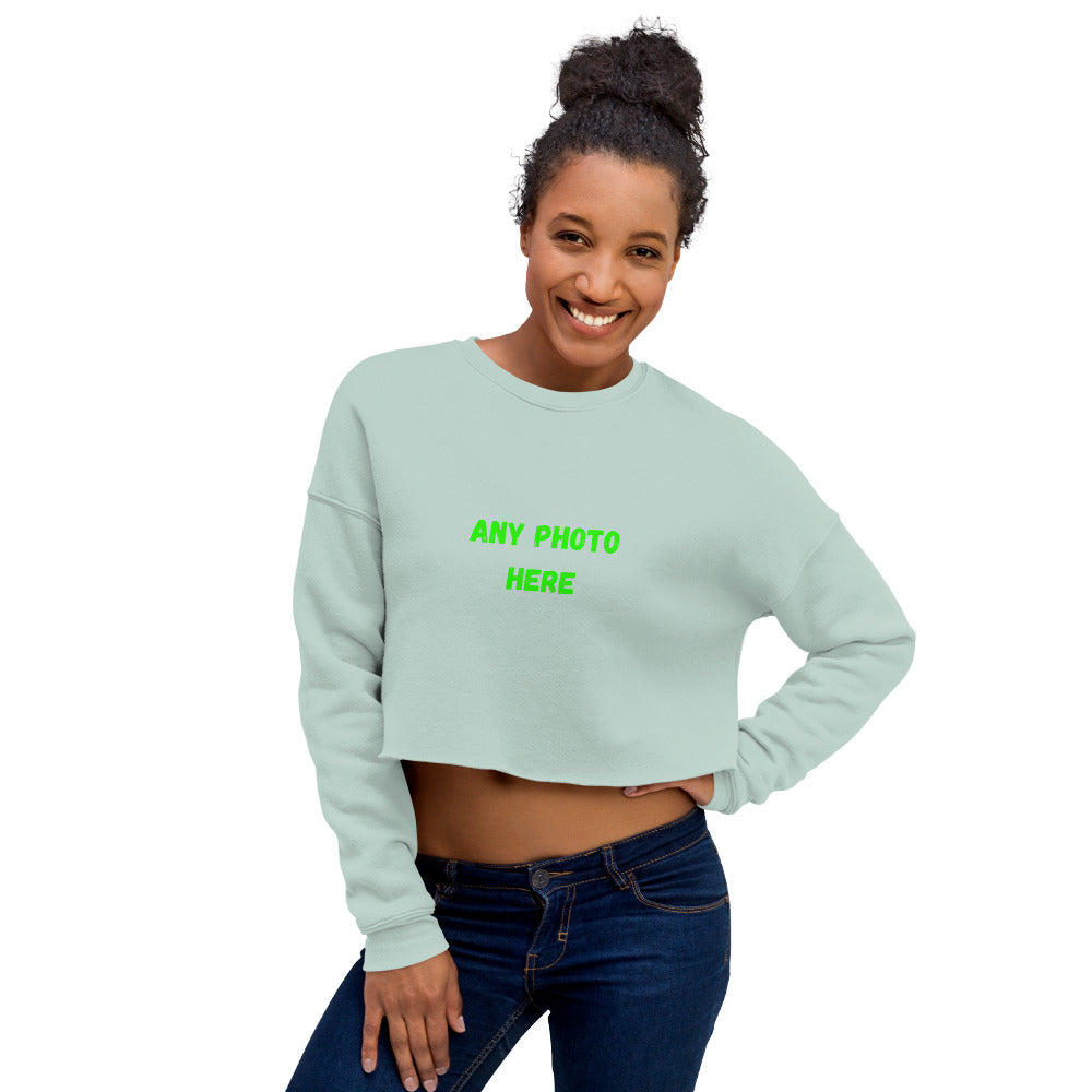 Crop Sweatshirt Upload your design