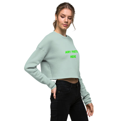 Crop Sweatshirt Upload your design