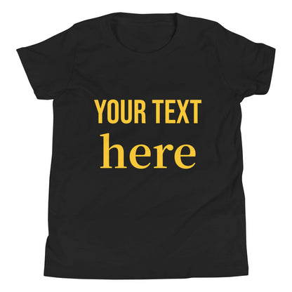 Youth Short Sleeve T-Shirt Any Text